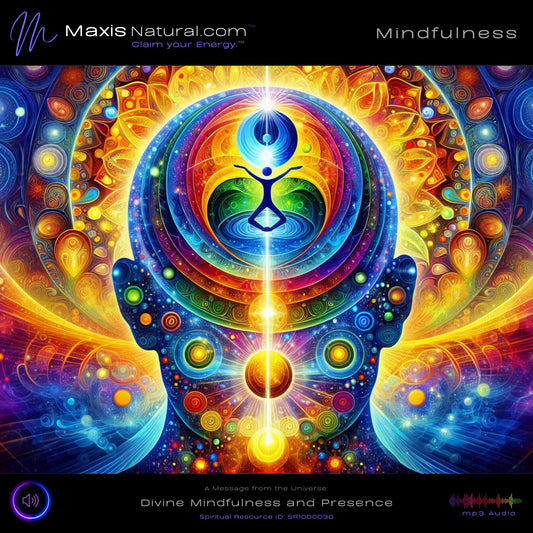 Messages from the Universe - Divine Mindfulness and Presence (SR1000030)